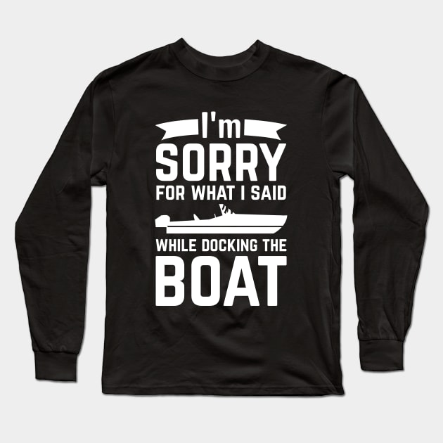 Funny Boat Boating Motorboat Captain Gift Long Sleeve T-Shirt by Dolde08